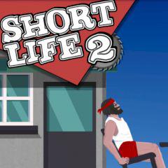 play Short Life 2