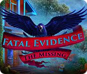 play Fatal Evidence: The Missing