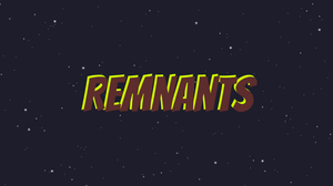 Remnants