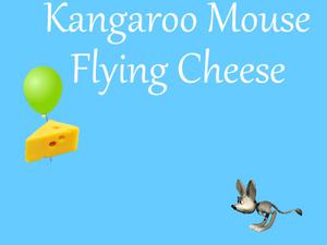 play Kangaroo Mouse Flying Cheese