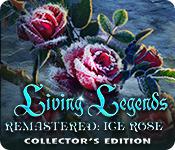 play Living Legends Remastered: Ice Rose Collector'S Edition