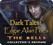 play Dark Tales: Edgar Allan Poe'S The Bells Collector'S Edition