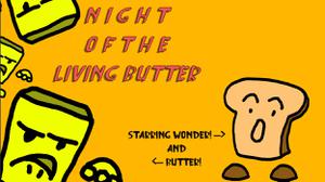 play Night Of The Living Butter