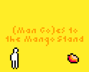 play (Man Go)Es To The Mango Stand