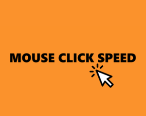 play Mouse Click Speed
