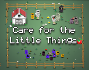 play Care For The Little Things