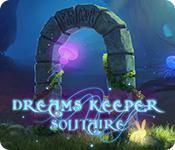 play Dreams Keeper Solitaire