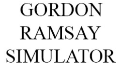 Gordon Ramsay Simulator 2