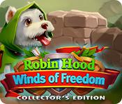 play Robin Hood: Winds Of Freedom Collector'S Edition
