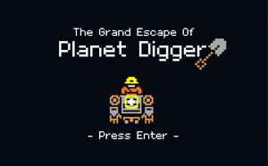 play The Grand Escape Of Planet Digger