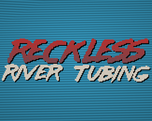 play Reckless River Tubing