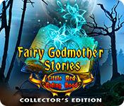 Fairy Godmother Stories: Little Red Riding Hood Collector'S Edition