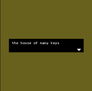 play The House Of Many Keys