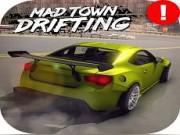 play Mad Town Drifting