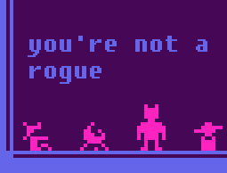 play You'Re Not A Rogue
