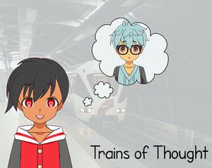 play Trains Of Thought