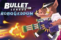 play Bullet League Robogeddon