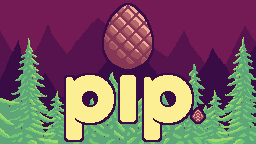 play Pip - The Last Pinecone