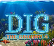 play Dig The Ground 4
