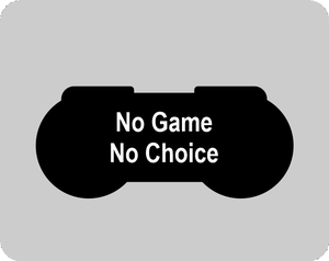 play No Game No Choice [10/10 Vmj 2020]