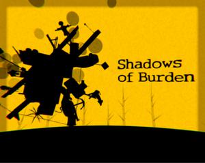 play Shadows Of Burden