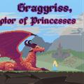 play Gragyriss, Captor Of Princesses