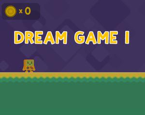 Dream Game Demo