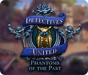 play Detectives United: Phantoms Of The Past