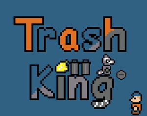 play Trash King