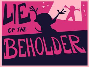 play Lie Of The Beholder