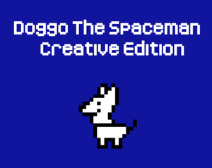 Doggo The Spaceman-Creative Edition