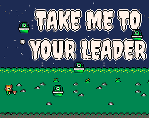 play Take Me To Your Leader