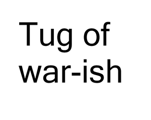 play Tug Of War-Ish