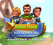 play Robin Hood: Hail To The King Collector'S Edition