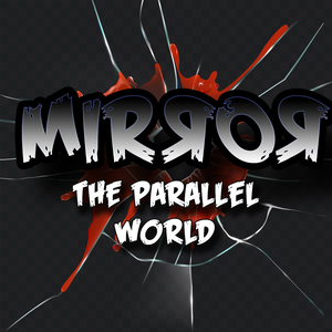 play Mirror: The Parallel World