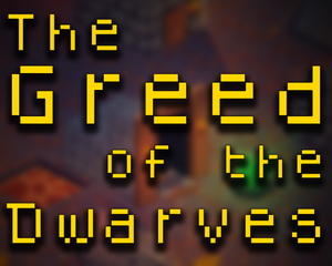 play The Greed Of The Dwarves
