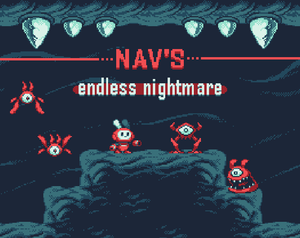 play Nav'S Endless Nightmare