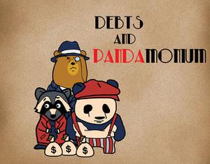 play Debts And Pandamonium