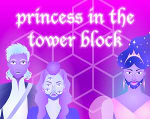 Princess In The Tower Block [In Development]