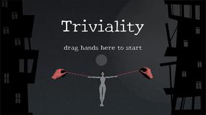 play Triviality