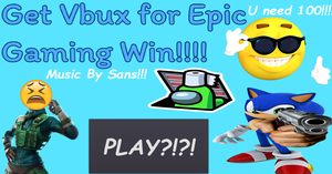play Get All The Vbux For Epic Gaming Win!!! Beta Version 1.0