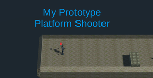 My Prototype Platform Shooter