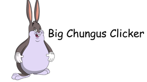 play Big Chungus Clicker