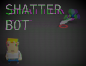 Shatter Bot Dev