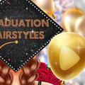 play Graduation Hairstyles