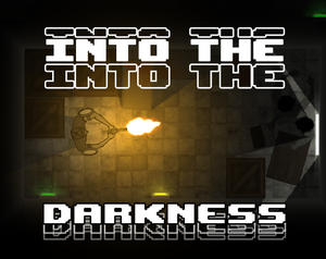 play Into The Darkness (Web-Gl)