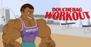 play Douchebag Workout Online