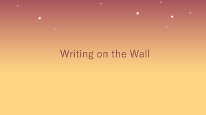 play Writing On The Wall
