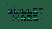 play Bullet Maze