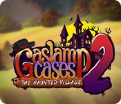 play Gaslamp Cases 2: The Haunted Village